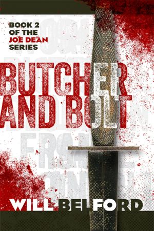 [Joe Dean 01] • Butcher and Bolt